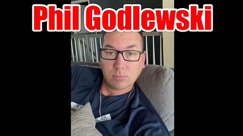 Phil Godlewski Update 8-28-2023