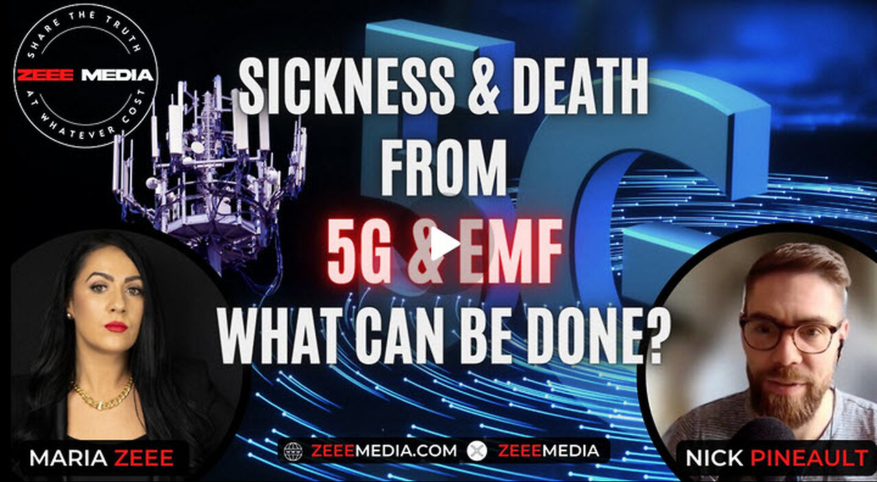 Nick Pineault - Sickness & Death from 5G and EMF - What Can Be Done?