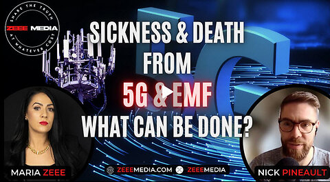 Nick Pineault - Sickness & Death from 5G and EMF - What Can Be Done?