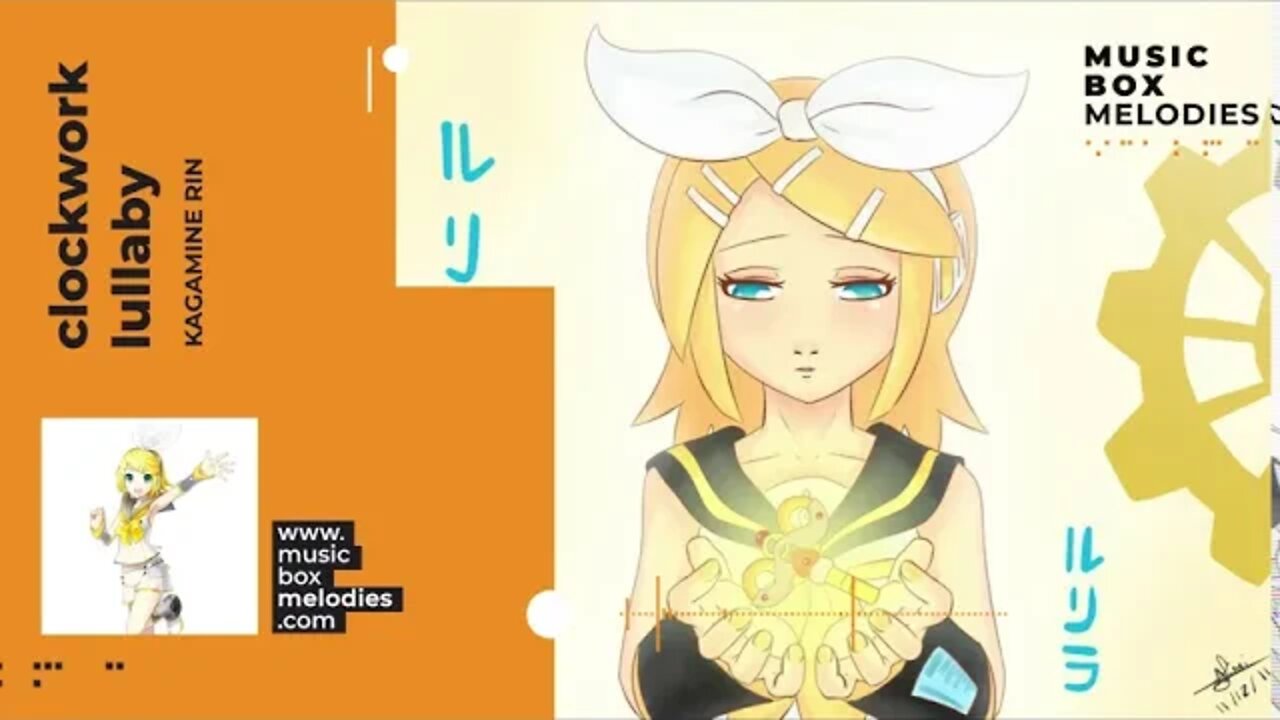 [Music box melodies] - Clockwork Lullaby by Kagamine Rin