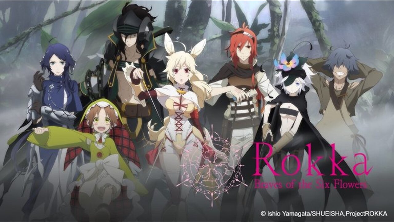 Brave Of The Six Flowers Anime Explained