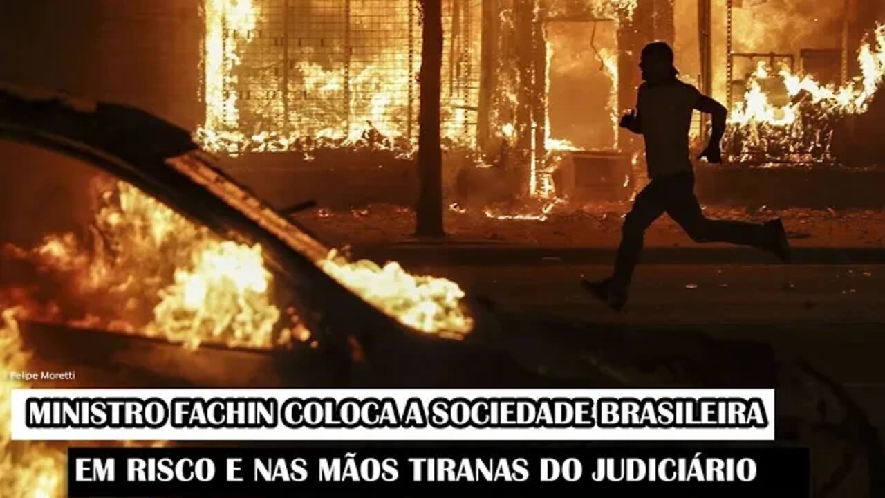 URGENTE!! Ministro Fachin Coloca A Sociedade Brasileira Em Risco E Nas Mãos Tira.nas Do Judiciário