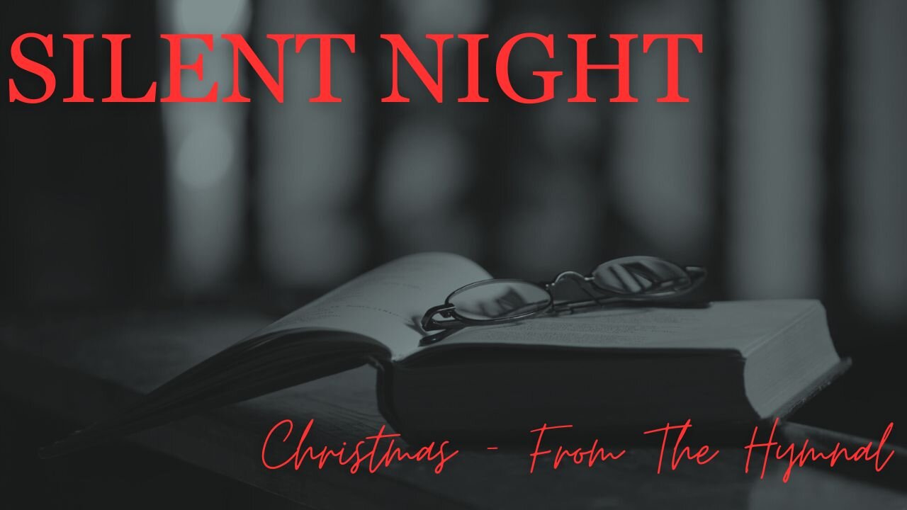 SILENT NIGHT / / Christmas - From The Hymnal / / Acoustic Cover by Derek Charles Johnson