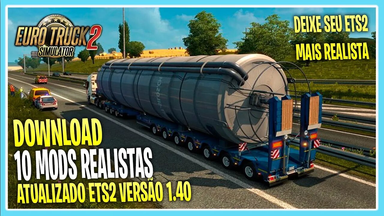 PACK 10 MODS REALISTA PARA EURO TRUCK SIMULATOR 2 VERSÃO 1.40