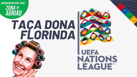 O andamento da Liga das Nações | Momentos do Na Zona do Agrião