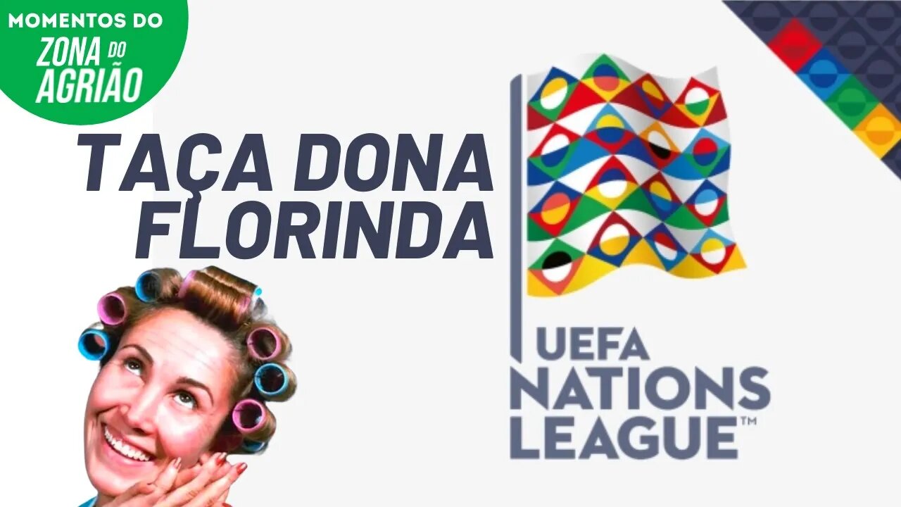 O andamento da Liga das Nações | Momentos do Na Zona do Agrião