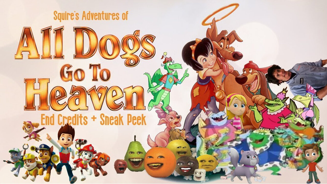 Squire Flicker's Adventures of All Dogs Go to Heaven End Credits + Sneak Peek