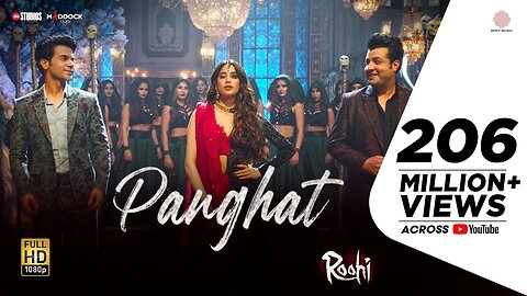 Panghat – Roohi | Rajkummar – Janhvi - Varun | Sachin- Jigar, Amitabh B | Asees Kaur