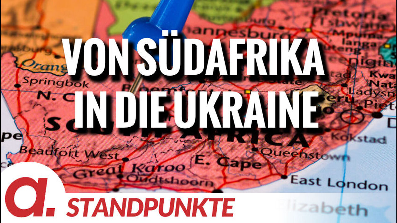 Von Südafrika in die Ukraine | Von Jochen Mitschka