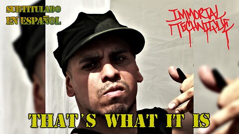 Immortal Technique - That's What It Is | (Subtitulado en español) (Prod. por Spictacular)