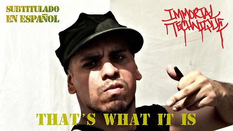Immortal Technique - That's What It Is | (Subtitulado en español) (Prod. por Spictacular)