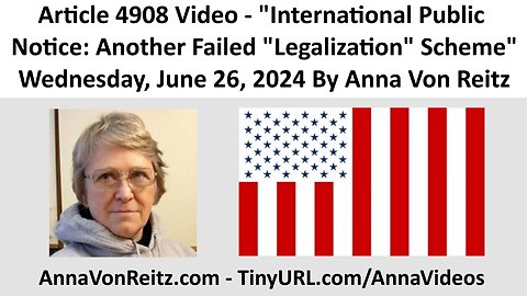 International Public Notice: Another Failed "Legalization" Scheme By Anna Von Reitz