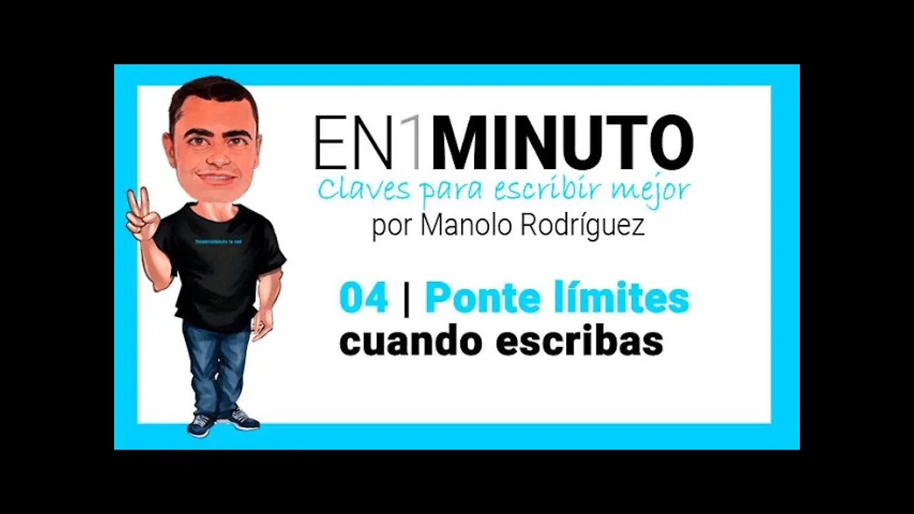 ✍️ 04 | EN1MINUTO Ponte límites cuando escribas