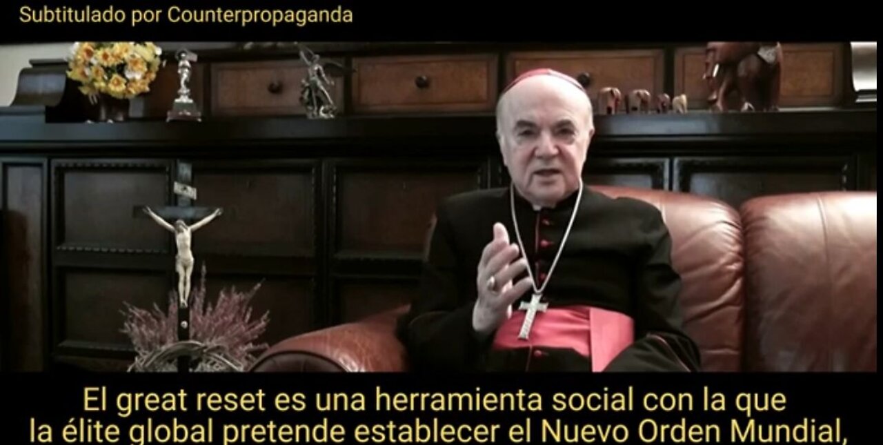 Arzobispo Carlo Maria Viganò: La iglesia profunda y el Great Reset