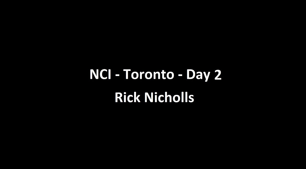 National Citizens Inquiry - Toronto - Day 2 - Rick Nicholls Testimony