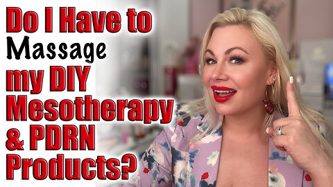 Do I Have to Massage my DIY Mesotherapy and Pdrn Products? Code Jessica10 Saves You money