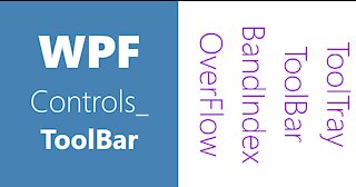 WPF Controls | 16- ToolBar | HD | WPF Tutorial