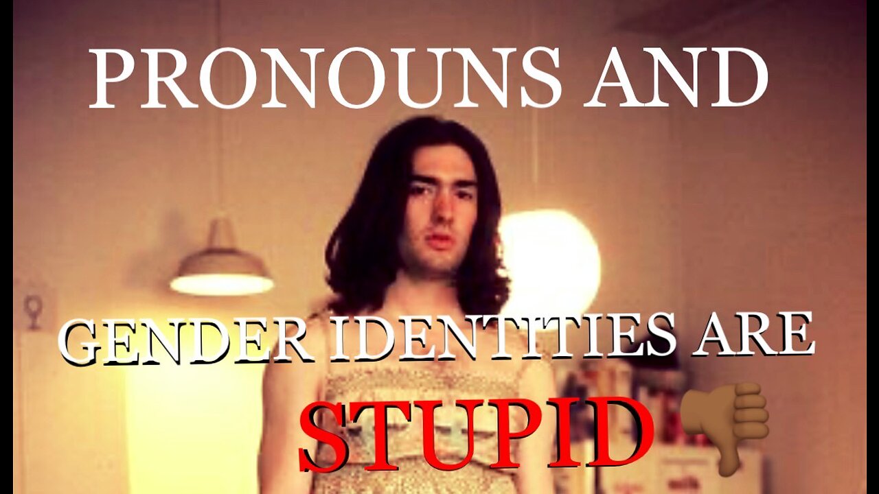 PRONOUNS AND GENDER IDENTITIES ARE STUPID 👎🏾