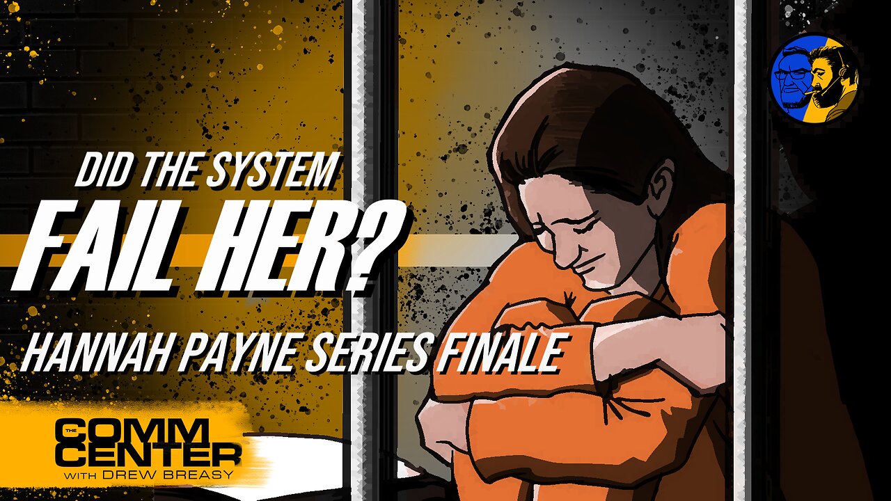 Hannah Payne's Fate: Did She Get Justice?