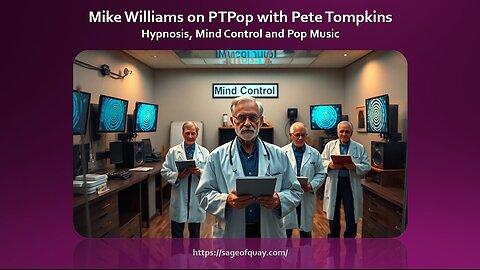 Mike Williams on the PTPop Podcast - Hypnosis, Mind Control and Pop Music (Nov 2024)