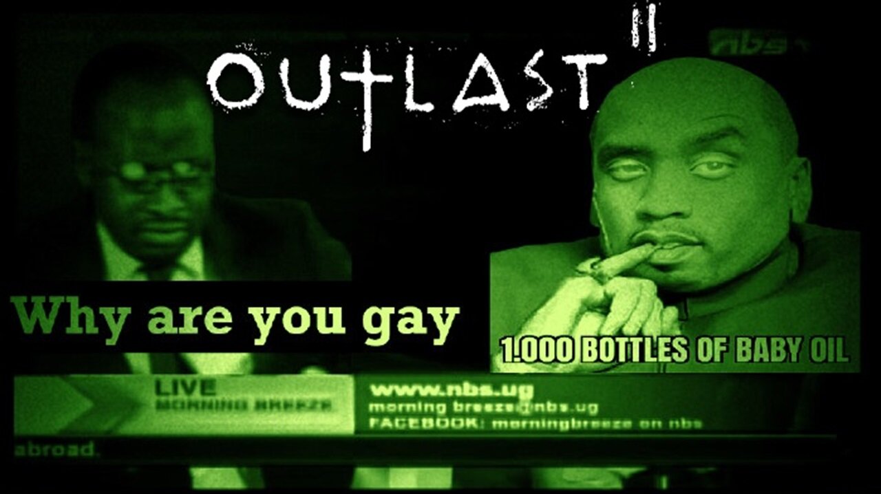 [Outlast II] Mista Diddy, can I call u mista? Why are you gay? - NIPPLEZ' HALLOWEEN SPECIAL