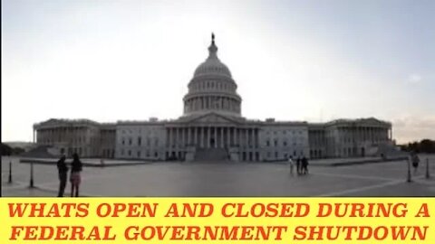 Federal Government Shutdown - Whats Open & Who's Getting Paid - Day 3