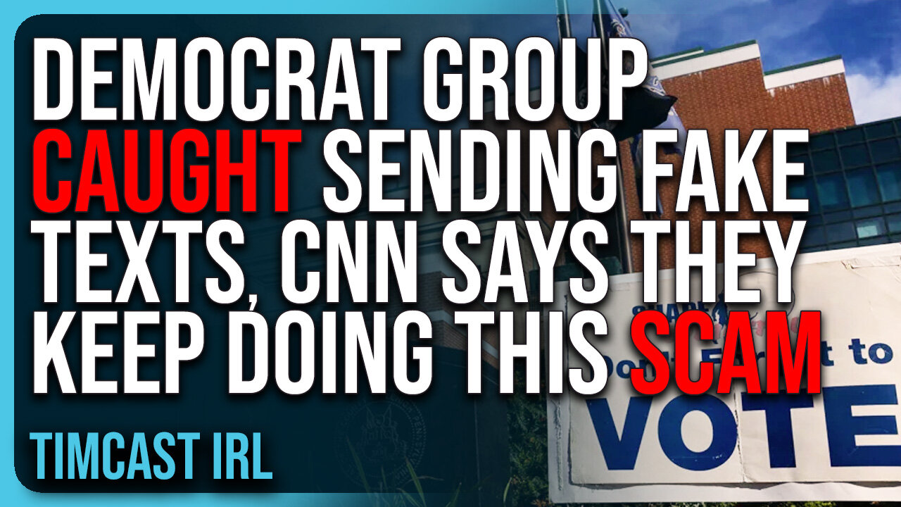 Democrat Group CAUGHT Sending Fake Texts, CNN Says They KEEP DOING THIS SCAM