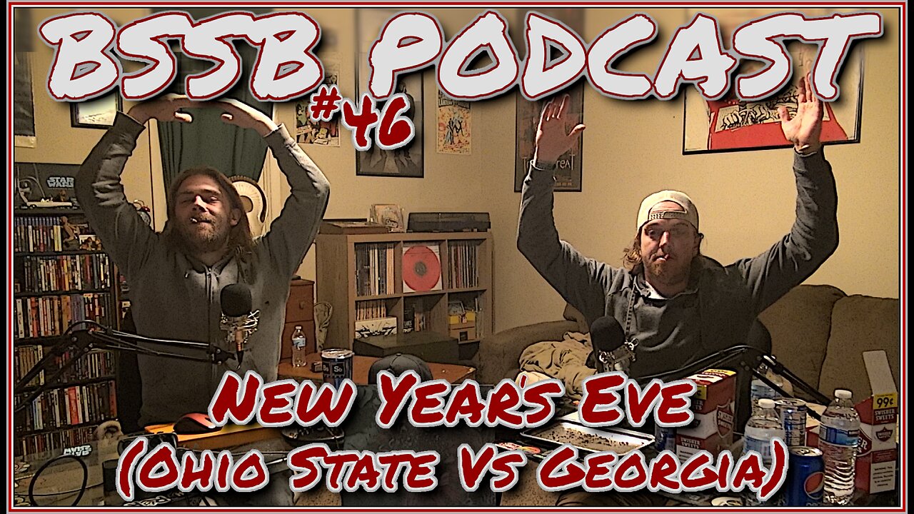 New Year's Eve (Ohio State vs Georgia) - BSSB Podcast #46