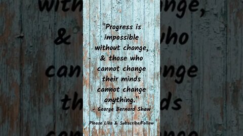 Progress Means Change