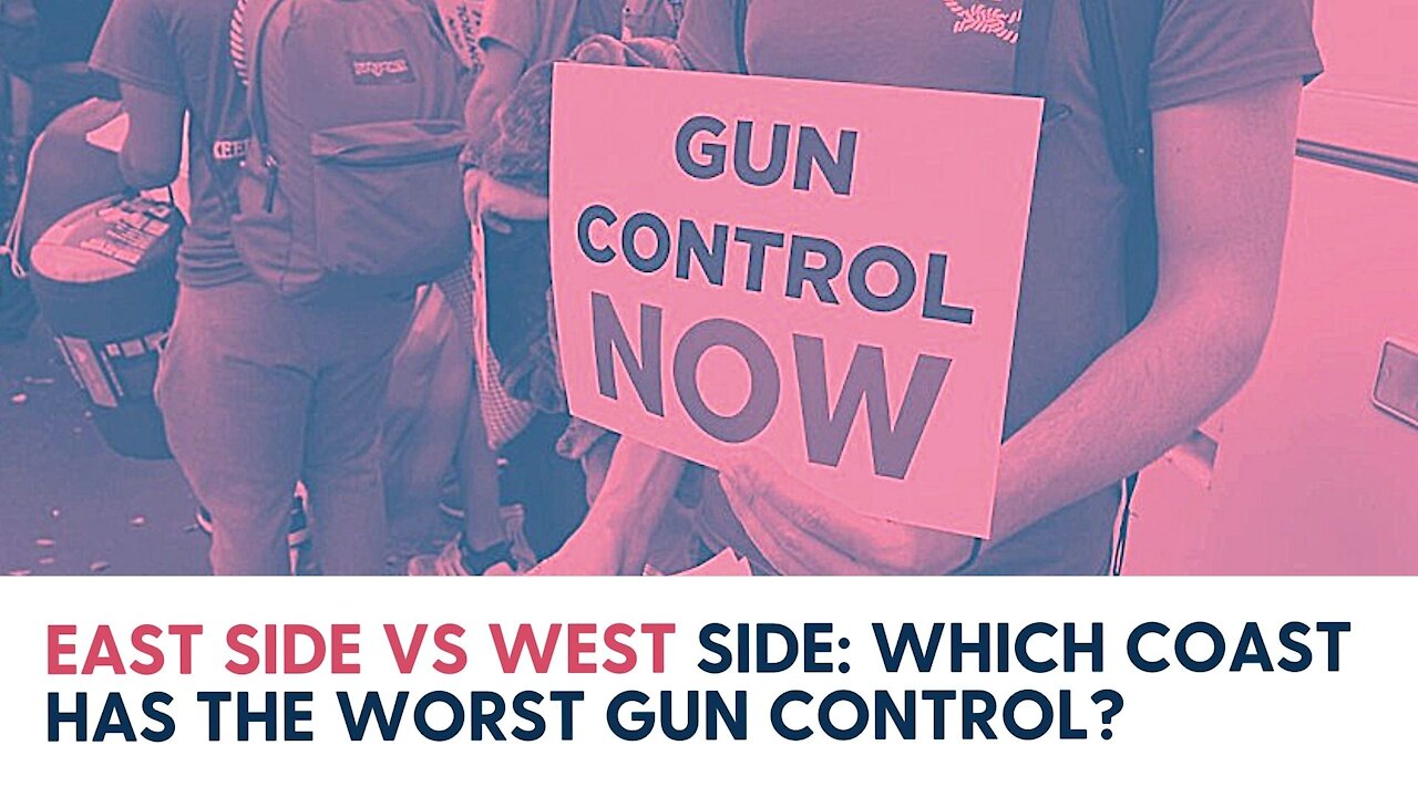 East Side vs West Side: Which coast has the worst gun control?