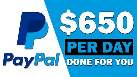 Earn $650 a Day In PayPal Money! (NO WORK) Make Money Online