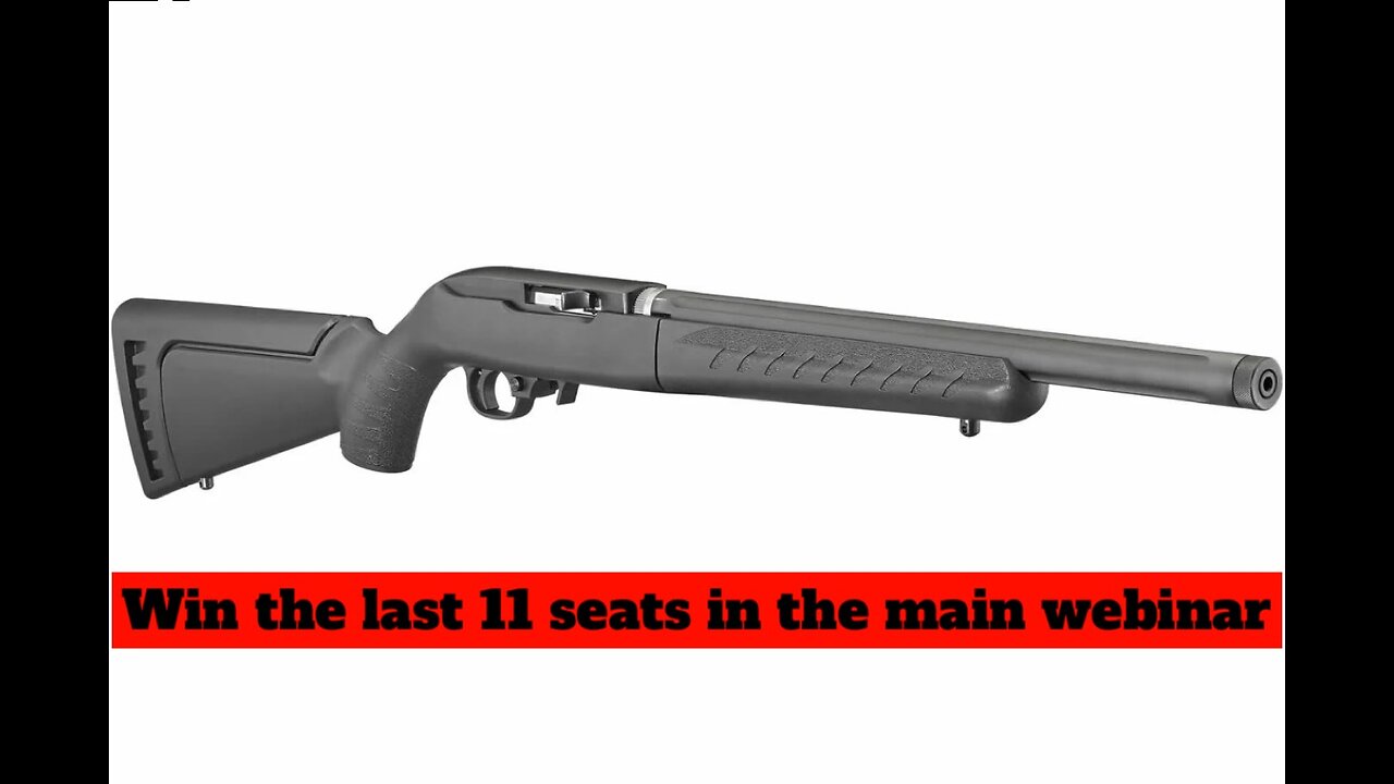 Ruger 10/22 Takedown #21133 MINI #2 for the last 11 seats in the Main Webinar