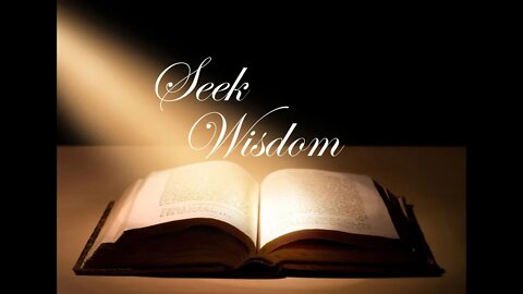 Bible Study! Why Wisdom Is and Isnt Received