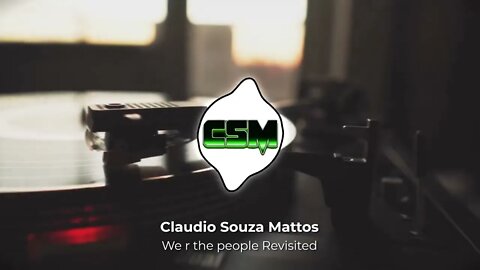 Claudio Souza Mattos - We r the people Revisited