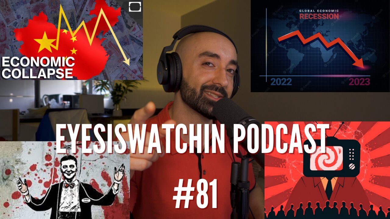 EyesIsWatchin Podcast #81 - Internet Censorship, Mass Famine, New Great Depression, WHO Propaganda