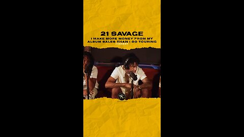 #21savage I make more money from my album sales than I do touring. 🎥 @mworthofgame