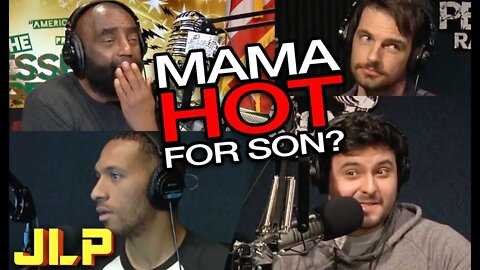 "I Think Mama is Hot For Her Son!" JLP & Experts
