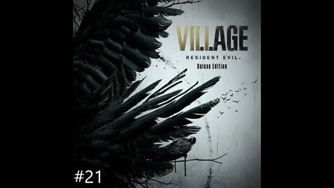 Resident Evil Village Part 21