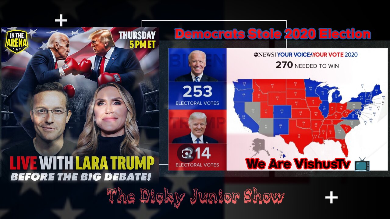 THE DICKY JUNIOR SHOW: Biden & Trump 2024 Debate/The Democrats Stole The 2020 Election... #VishusTv 📺