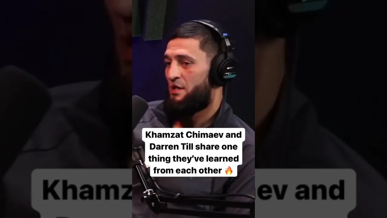 Khamzat Chimaev & Darren Till share one thing they've learned from eachother