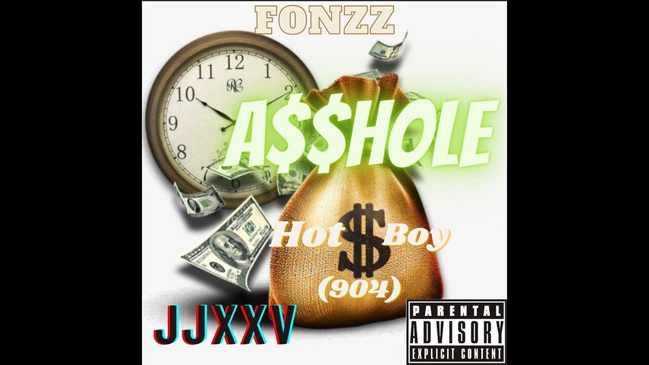 A$$hole- Fonzz feat JJXXV & HotBoy904