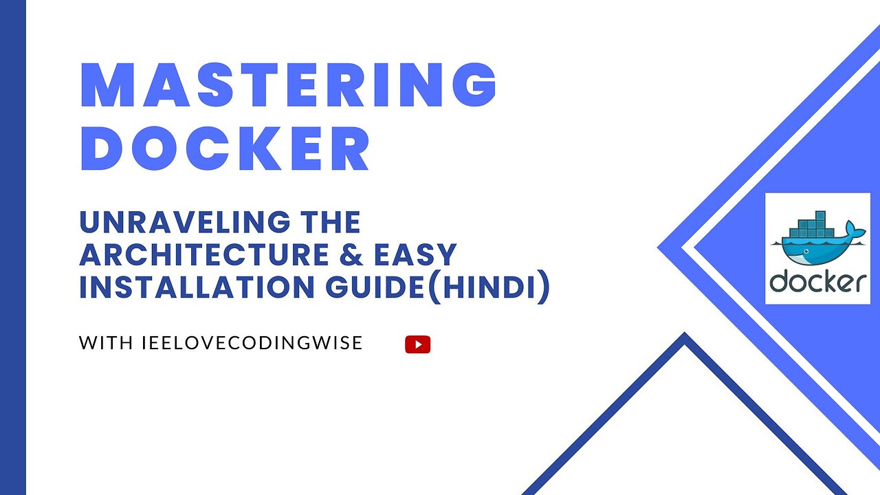 1. Mastering Docker - A Step-by-Step Tutorial for Beginners!(Hindi)