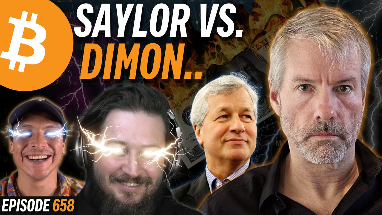 Michael Saylor NEEDS to Debate Jamie Dimon | EP 658