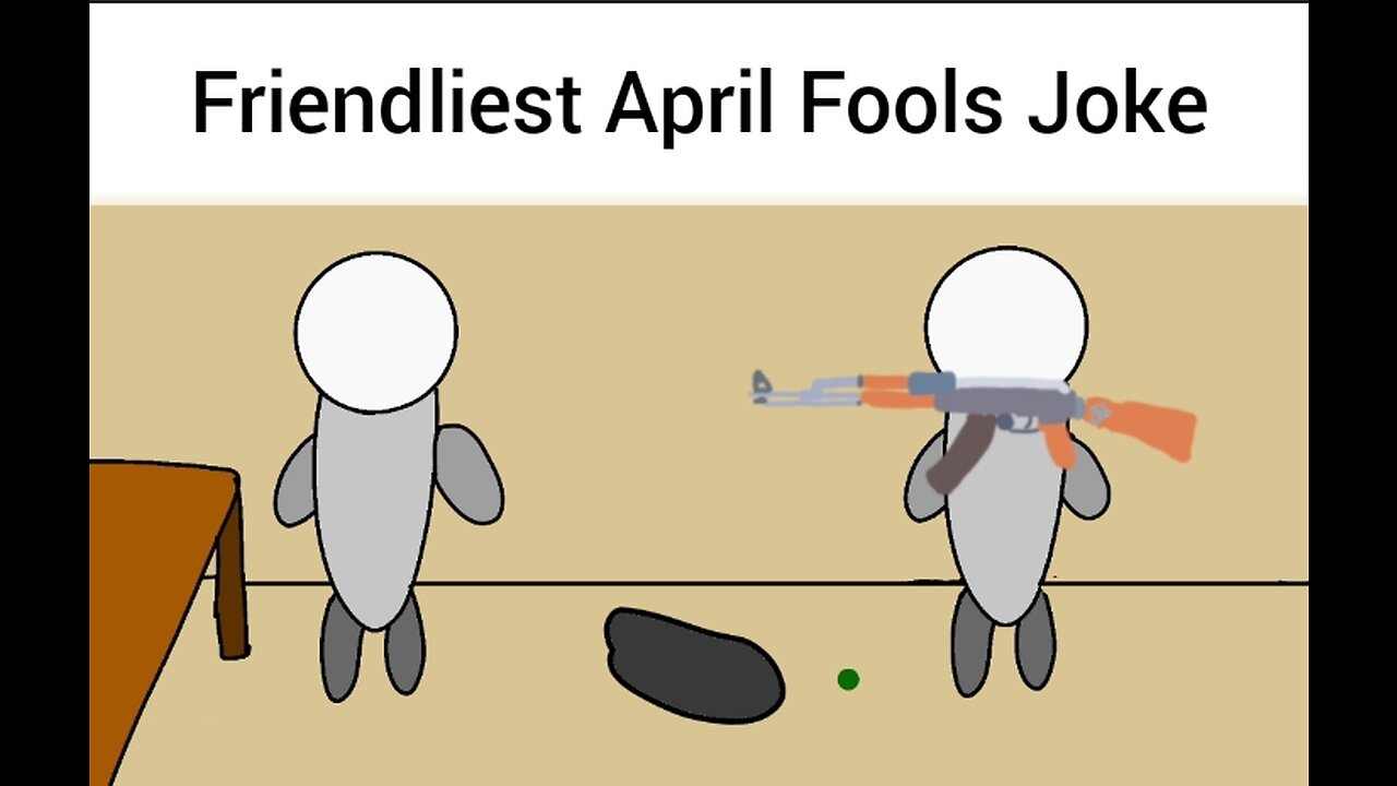 Friendliest April Fools Joke