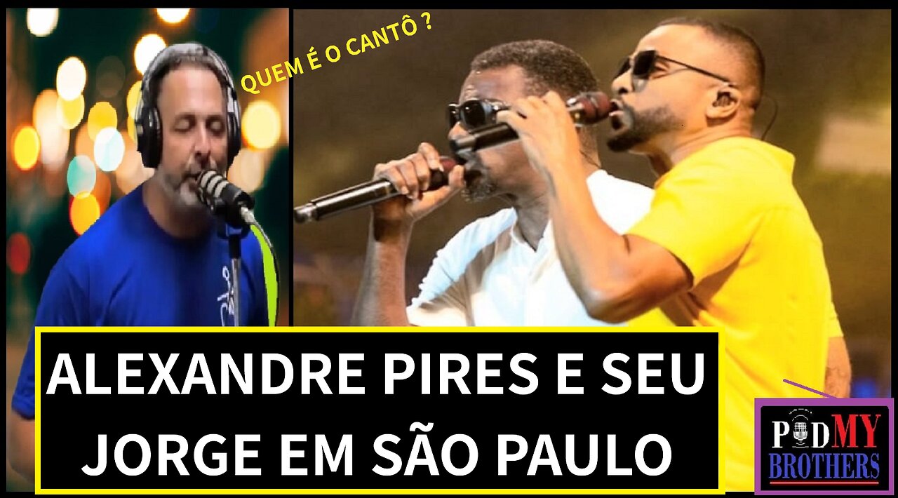 ALEXANDRE PIRES E SEU JORGE JUNTOS EM SÃO PAULO