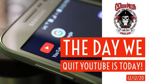 CMS - The Day We Quit YouTube Is Today