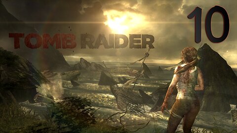 Tomb Raider 2013 Walkthrough 010 Mountain Village 100%