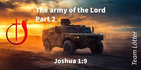 The Army of the Lord Part 2