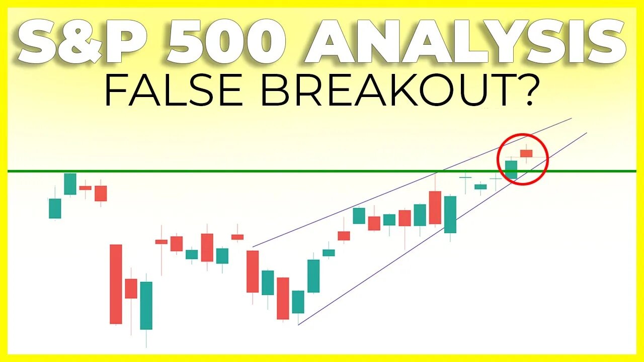 SP500 FALSE BREAKOUT WARNING SIGN (Stock Market Still In Bullish Context ) | S&P Technical Analysis