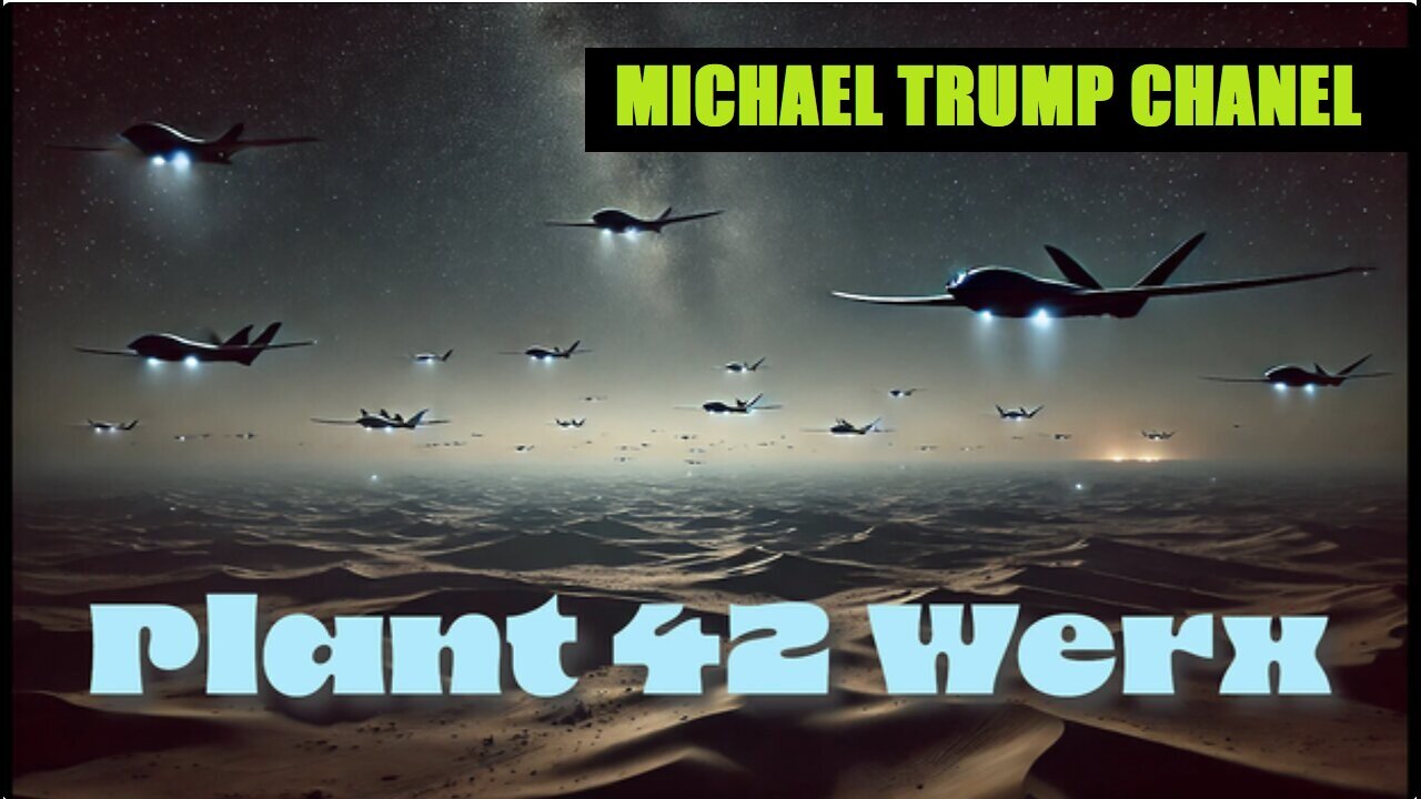 MONKEY WERX SITREP- WHAT IS GOING ON AT PLANT 42?